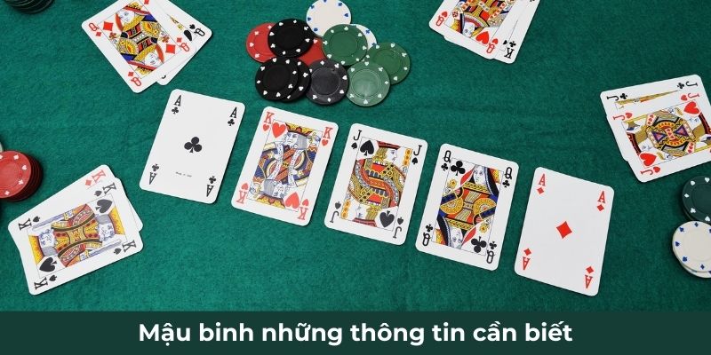 Mậu binh những thông tin cần biết